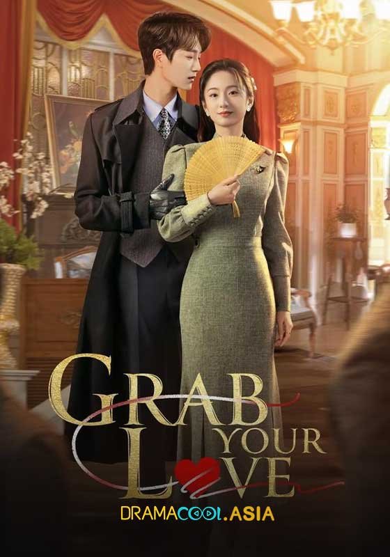 Grab Your Love (2025)